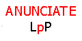 Anúnciate en LpP